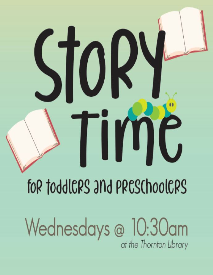 Storytime for Toddlers and Preschoolers @ Thornton Library