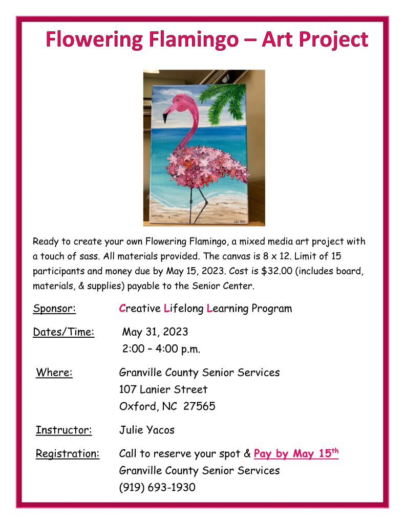 Flowering Flamingo Art Project @ Granville County Senior Center